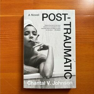 Post-Traumatic by Chantal V. Johnson Book